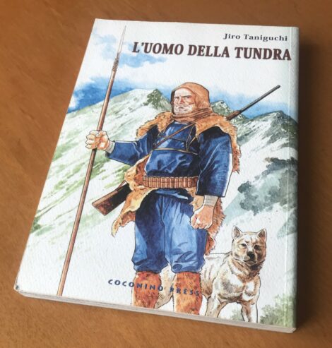 L’UOMO DELLA TUNDRA – Jiro Taniguchi – Coconino Press – 2007 – NUOVO