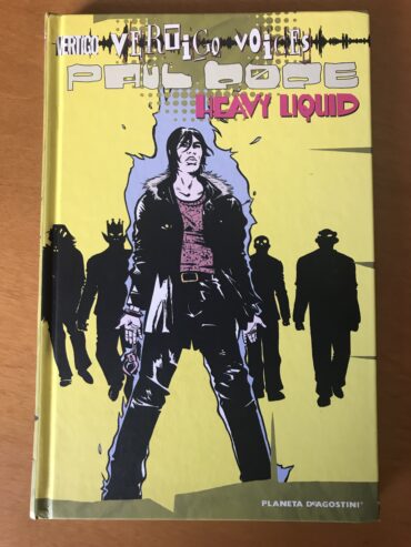 HEAVY LIQUID – Paul Pope – Planeta DeAgostini – Vertigo – 2010