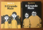 IL GRANDE MALE – Serie completa di due volumi – David B. – Coconino Press – 2003/2004