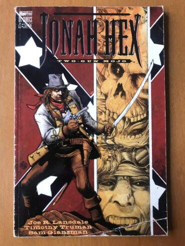 JONAH HEX: TWO-GUN MOJO – Joe R. Lansdale – Magic Press Vertigo – 1997