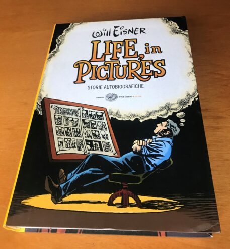 LIFE IN PICTURES di WILL EISNER – Einaudi – 2009 – Eccellente