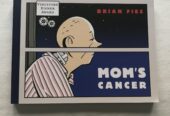 MOM’S CANCER – Fumetto – Brian Fies – Double shot – 2009