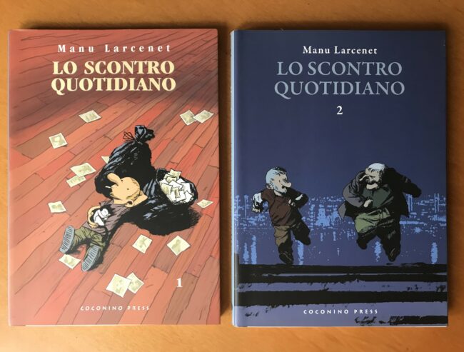 LO SCONTRO QUOTIDIANO – 2 volumi – Coconino Press – Prima edizione – 2007 / 2009