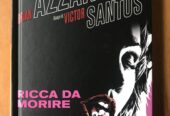 RICCA DA MORIRE – Azzarello / Santos – Panini Comics – Vertigo – 2010