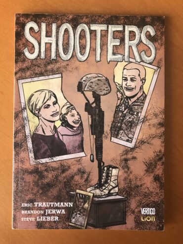 SHOOTERS – Fumetto – Lion Vertigo – Trautmann / Jerwa / Lieber – 2013