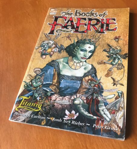 THE BOOKS OF FAERIE: TITANIA – Bronwyn Carlton – Magic Press (Vertigo) – 1999