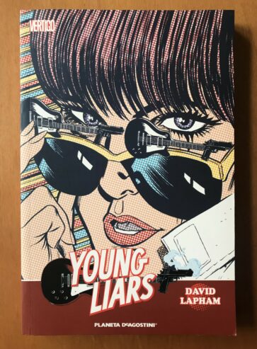 YOUNG LIARS – David Lapham – Planeta DeAgostini – Vertigo – 2011