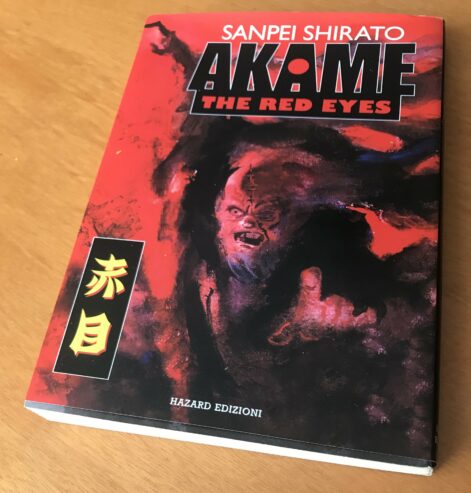 AKAME: THE RED EYES – Sanpei Shirato – Manga – Hazard Edizioni – 2008