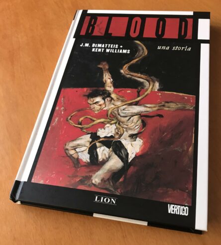 BLOOD. Una storia – Fumetto – RW Lion – Vertigo – 2012 (Prima edizione)