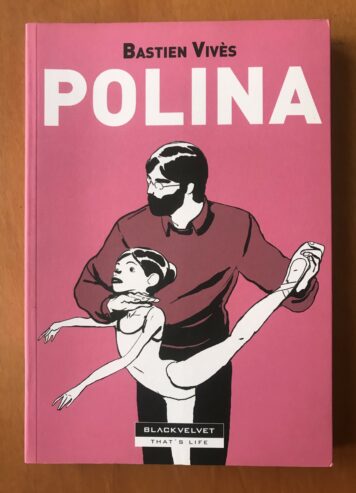 POLINA – Bastien Vivès – Black Velvet – 2011 – Prima edizione