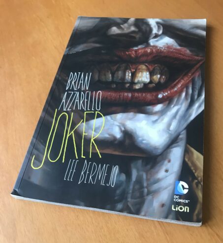 JOKER – Brian Azzarello & Lee Bermejo – RW Lion (DC Comics) – 2013