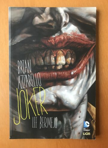 JOKER – Brian Azzarello & Lee Bermejo – RW Lion (DC Comics) – 2013